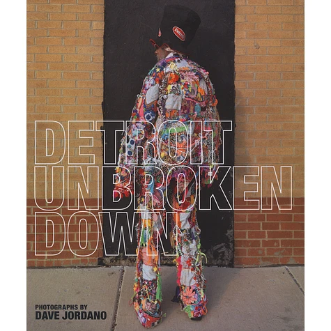 Dave Jordano - Detroit: Unbroken Down