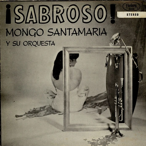 The Mongo Santamaria Orchestra - Sabroso!