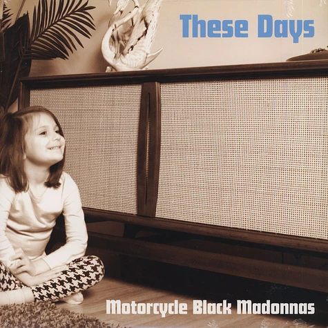 Motorcycle Black Madonnas - These Days
