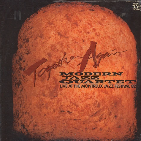 Modern Jazz Quartet - Together Again - Live At Montreaux