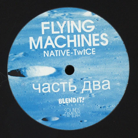 Flying Machines (Native -Twice) - EP Volume 2