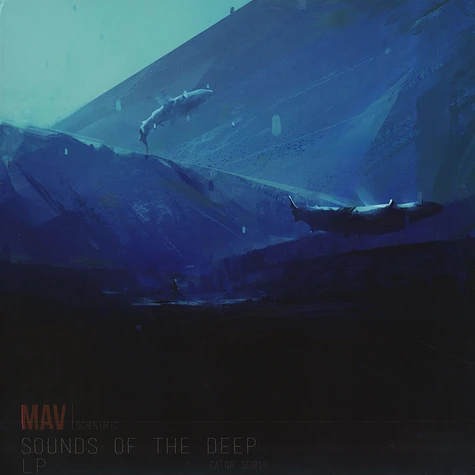 Mav - Sounds Of The Deep LP Sampler