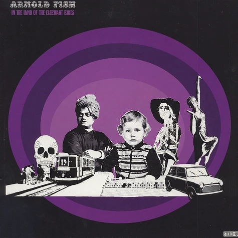 Arnold Fish - In The Land Of The Elephant Blues