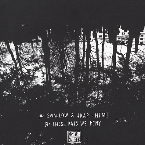 Sibir - Swallow & Trap Them / These Rats We Deny