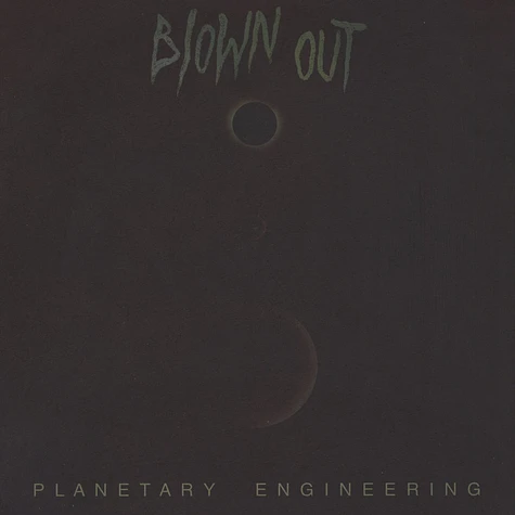 Blown Out - Planetary Engineering
