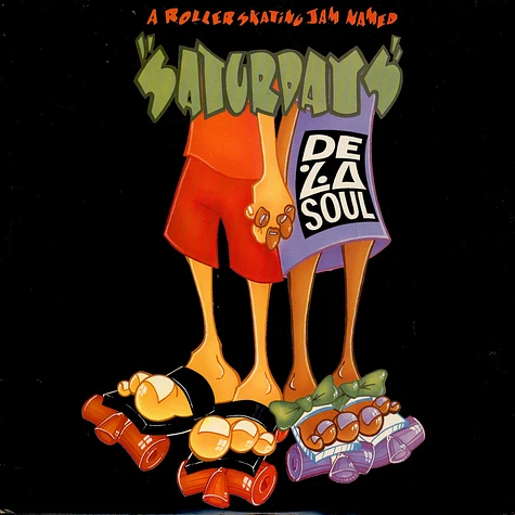 De La Soul - A Roller Skating Jam Named "Saturdays"