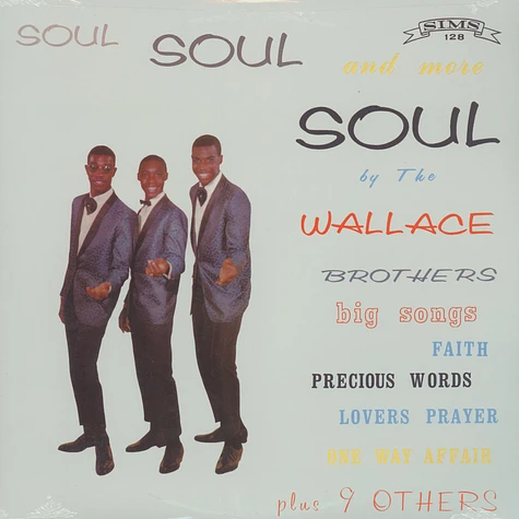 The Wallace Brothers - Soul Soul And More Soul