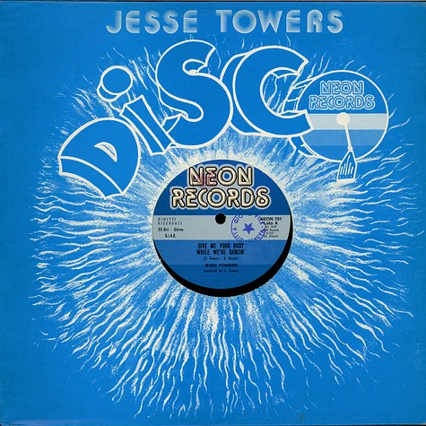 Jesse Towers - Give Me Your Body While We're Dancin'