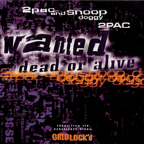 2Pac & Snoop Dogg - Wanted Dead Or Alive