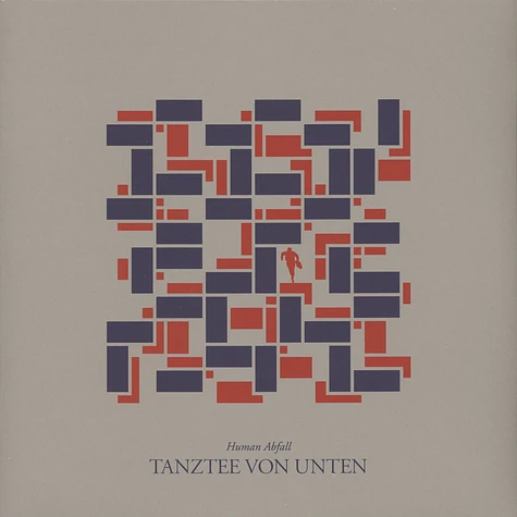 Human Abfall - Tanztee Von Unten Limited Edition