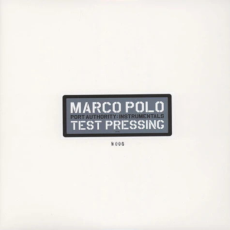 Marco Polo - Port Authority Instrumentals Test Pressing