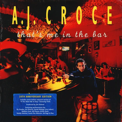 A.J. Croce - That's Me In The Bar 20Th Anniversary Edition