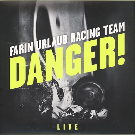 Farin Urlaub Racing Team - Danger! Live