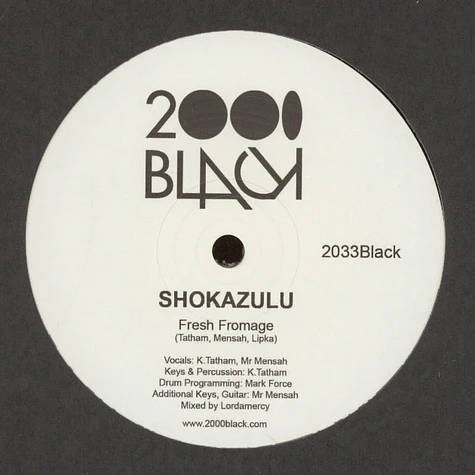 Shokazulu - Fresh Fromage / Someting