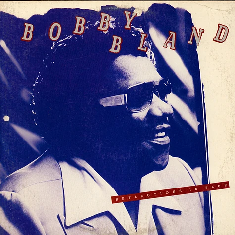 Bobby Bland - Reflections In Blue