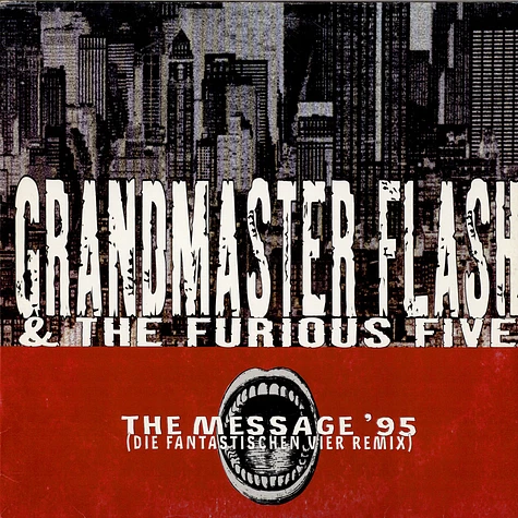 Grandmaster Flash & The Furious Five - The Message 95' (Die Fantastischen Vier Remix)
