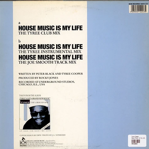 Tyree Cooper - House Music Is My Life – Special Club Mix