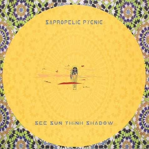 Sapropelic Pycnic - See Sun Think Shadow