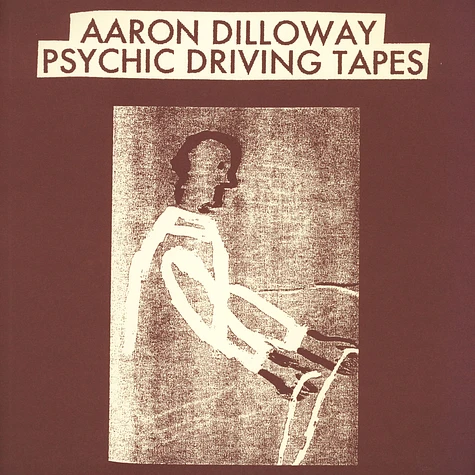 Aaron Dilloway of Wolf Eyes - Psychic Driving Tapes