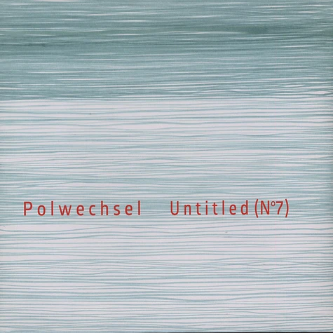 Polwechsel - Untitled No. 7