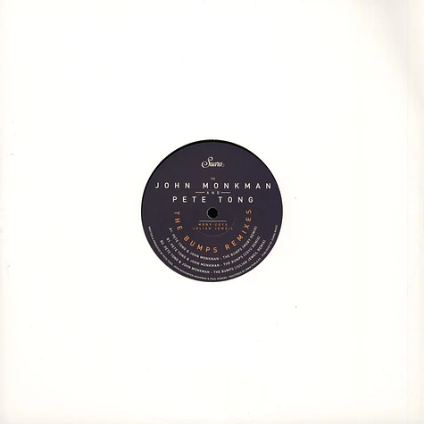 Pete Tong & John Monkman - The Bumps Remixes