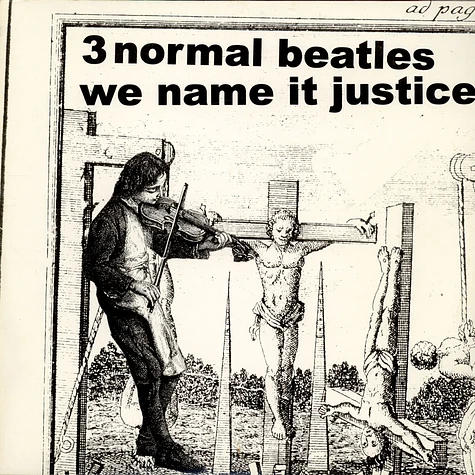 3 Normal Beatles - We Name It Justice