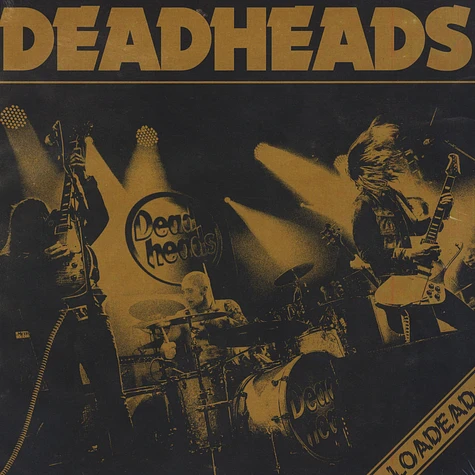 Deadheads - Loadead Gold Vinyl Edition