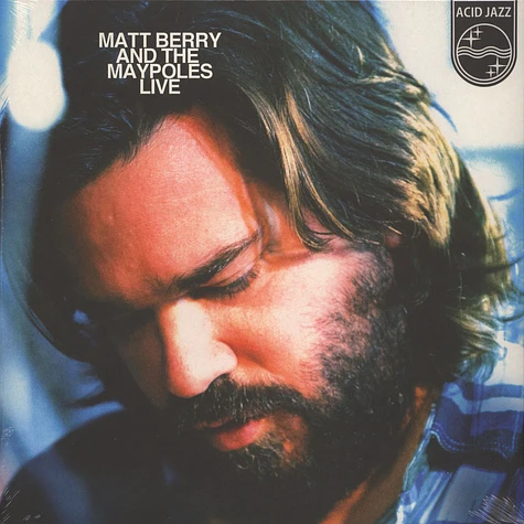 Matt Berry & The Maypoles - Live Black Vinyl Edition