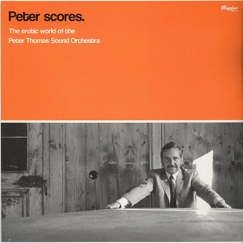 Peter Thomas Sound Orchester - Peter Scores - The Erotic World Of The Peter Thomas Orchestra