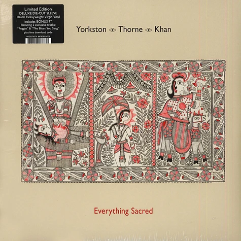 Yorkston / Thorne / Khan - Everything Sacred Limited Edition