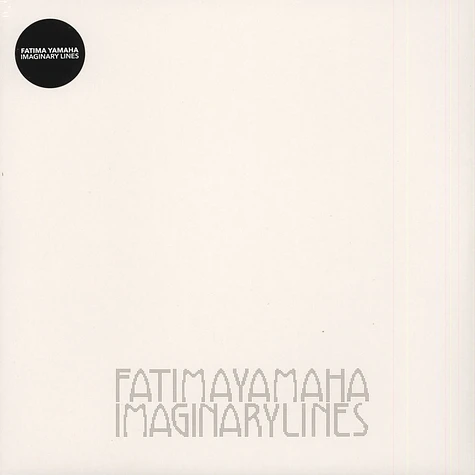Fatima Yamaha - Imaginary Lines