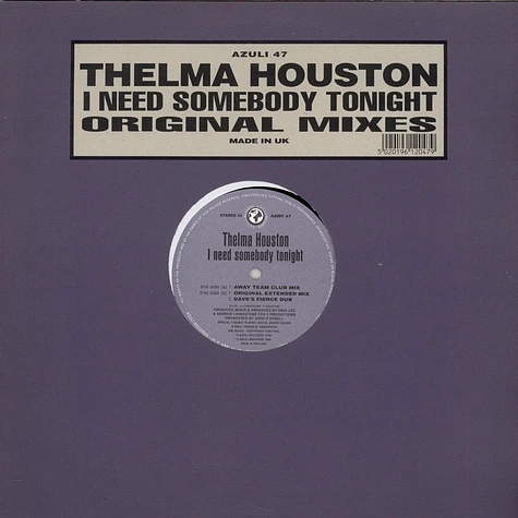 Thelma Houston - I Need Somebody Tonight (Original Mixes)