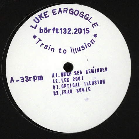 Luke Eargoggle - Train To Illusion