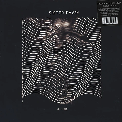 Full Of Hell / Merzbow - Sister Fawn
