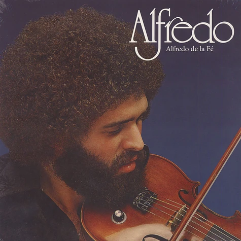 Alfredo De La Fé - Alfredo