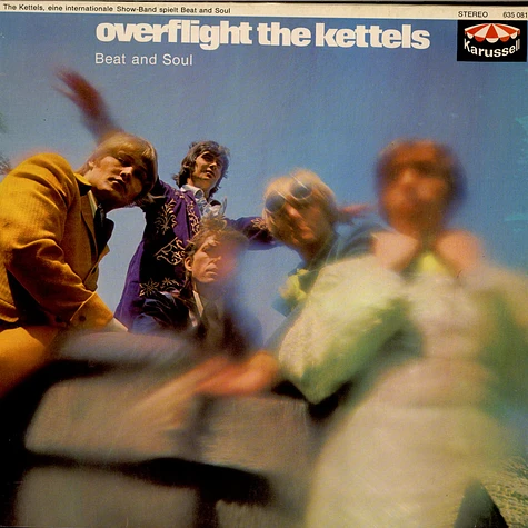 Die Kettels - Overflight