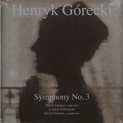 David Zinman / Dawn Upshaw / London Sinfonietta - Henryk Gorecki: Symphony No. 3