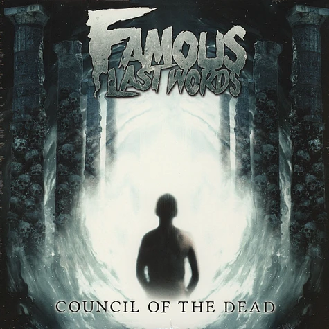 Famous Last Words - Council Of The Dead