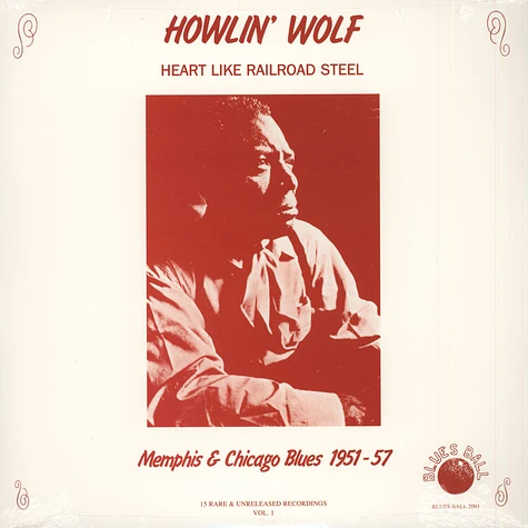 Howlin' Wolf - Heart Like Railroad Steel