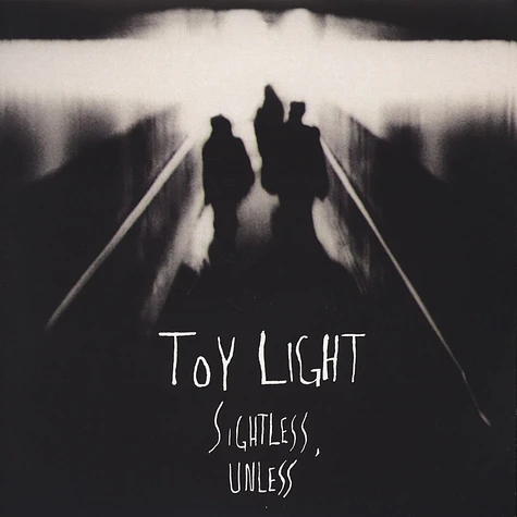 Toy Light - Sightless, Unless