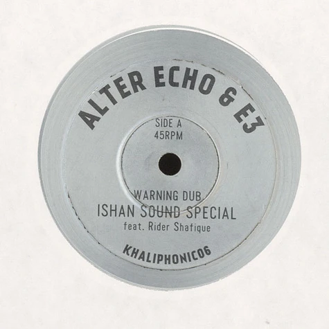 Alter Echo & E3 - Warning Dub Ishan Sound + Egoless Remixes