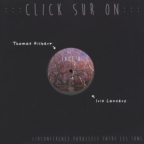 Iris Lancery & Thomas Hilbert - Click Sur On, Circonférence Parallèle Avec Les Sons
