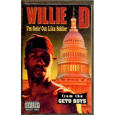 Willie D - I'm Goin' Out Lika Soldier