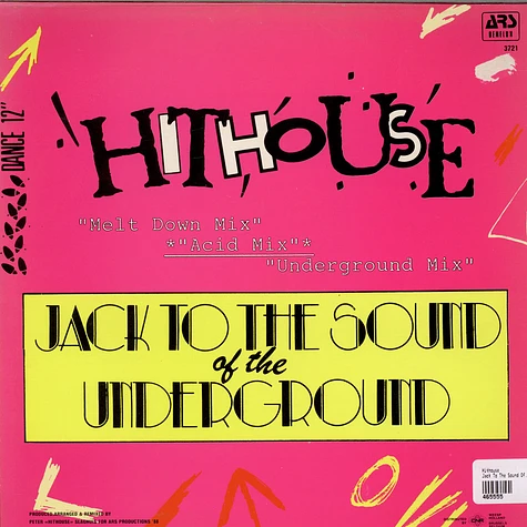 Hithouse - Jack To The Sound Of The Underground (Melt Down Mix)