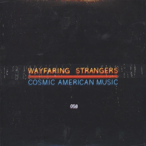 V.A. - Wayfaring Strangers - Cosmic American Music