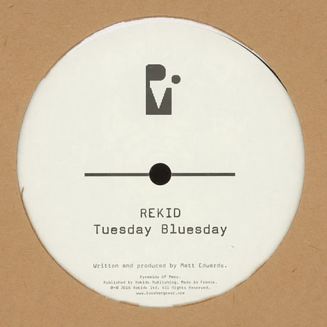 Rekid - Tuesday Bluesday