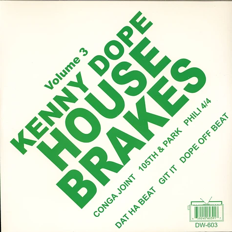 Kenny "Dope" Gonzalez - House Brakes Volume 3