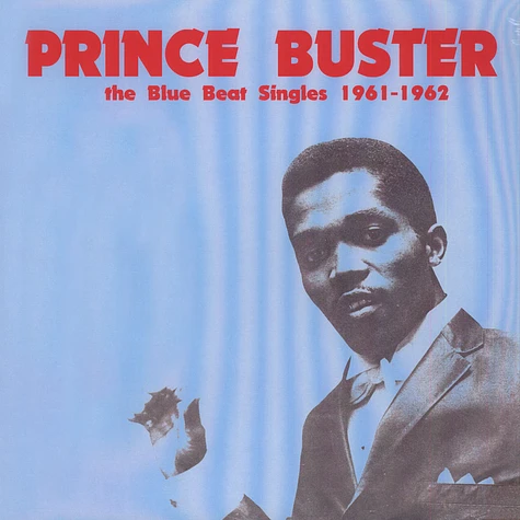 Prince Buster - The Blue Beat Singles 1961-1962