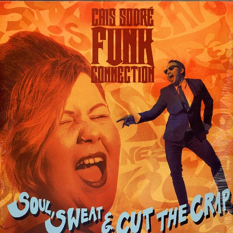 Cais Sodre Funk Connection - Soul, Sweat & Cut The Crap Orange Vinyl Edition