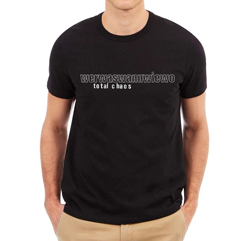 Total Chaos - Werwaswannwiewo T-Shirt